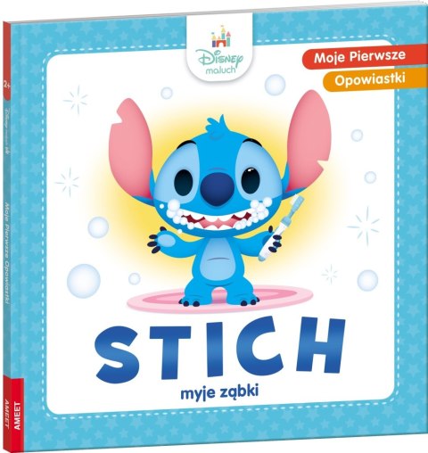 Ameet: DISNEY - Maluch: Moje Pierwsze Opowiastki - Stitch myje ząbki