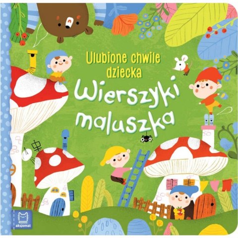 Aksjomat Wierszyki maluszka. Ulubione chwile dziecka KS0584 Aksjomat Wierszyki maluszka. Ulubione chwile dziecka KS0584