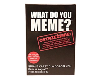 What Do You Meme? Extra paka No 3 ŚMIAŁE I SPROŚNE KARTY DLA DOROSŁYCH - 90 kart | Gra