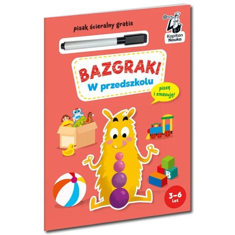 Kapitan Nauka Bazgraki. W przedszkolu KS1199